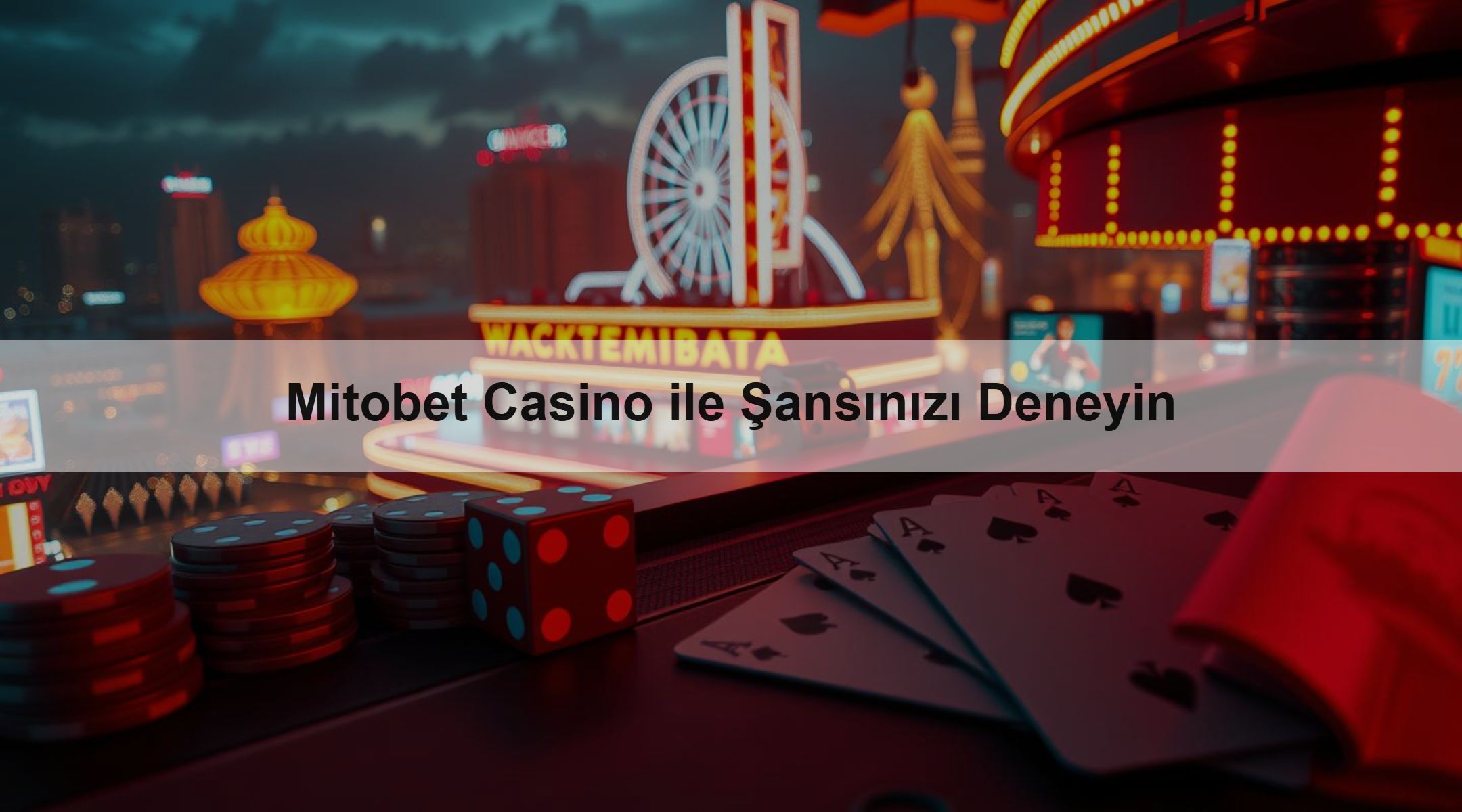 Mitobet Casino ile Şansınızı Deneyin